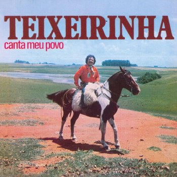 Teixeirinha Quem Planta o Bem, Colhe o Bem