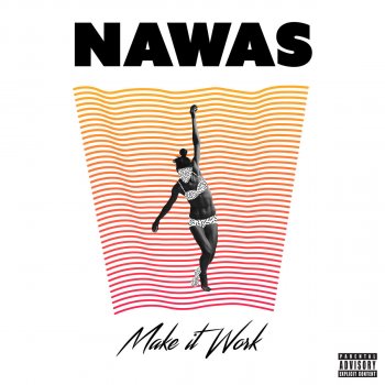 Nawas Make It Work