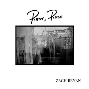 Zach Bryan Rest, Rose