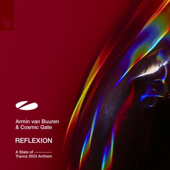 Armin van Buuren feat. Cosmic Gate REFLEXION (ASOT 2023 Anthem) - Extended Mix