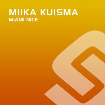 Miika Kuisma Miami Nice (Jussi Soro Remix)