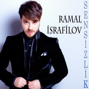 Ramal Israfilov Sevmirem Onu