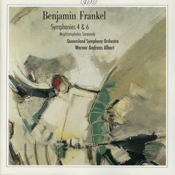 Исполнитель Benjamin Frankel, альбом Frankel: Symphonies Nos. 4 and 6 - Mephistopheles Serenade