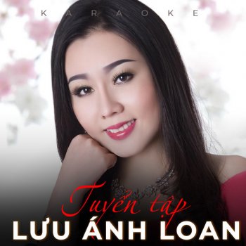 Lưu Ánh Loan Lênh đênh phận buồn