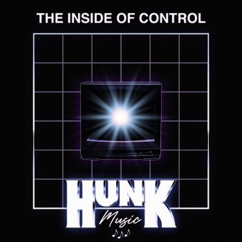 HERO The Inside of Control (Theme From Hunk Music)