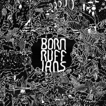 Born Ruffians You Loser