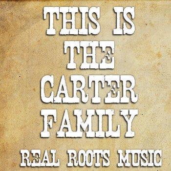 The Carter Family Lonesome for You Darlin'