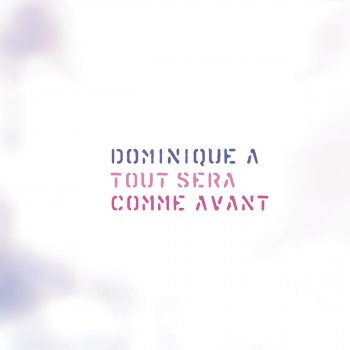 Dominique A Dobranoc