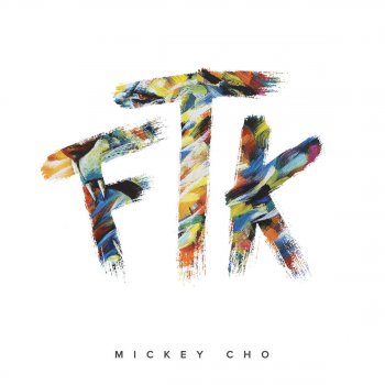 Mickey Cho For the Kingdom