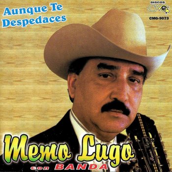 Исполнитель Memo Lugo, альбом Aunque Te Despedaces