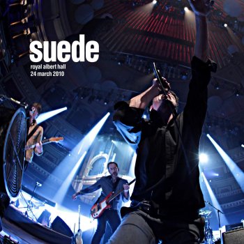 Suede Saturday Night - Live