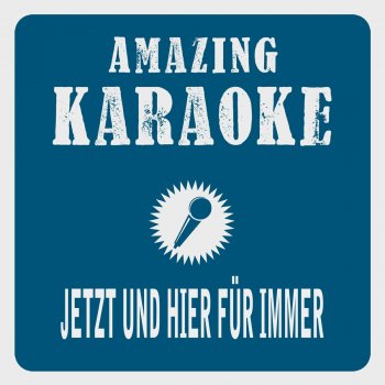 Clara Oaks Jetzt und hier für immer (Karaoke Version) - Originally Performed By Beatrice Egli