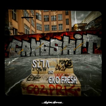 Silla feat. Eko Fresh GANGSHIT