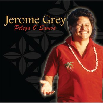 Jerome Grey We Are Samoa