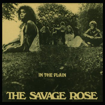 The Savage Rose Let's See Her