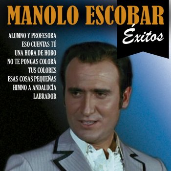 Manolo Escobar Tus Colores