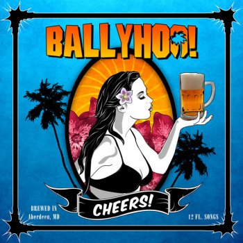 Ballyhoo! Alcohol Looks Beautiful Tonight