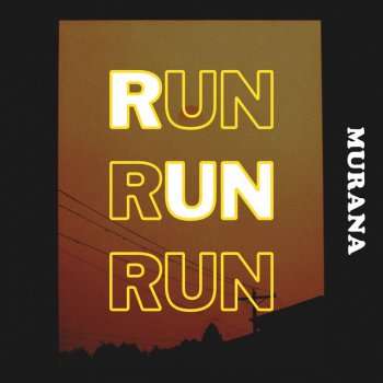 MURANA Run
