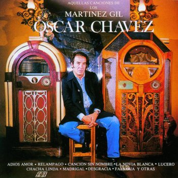 Oscar Chavez Canción Sin Nombre