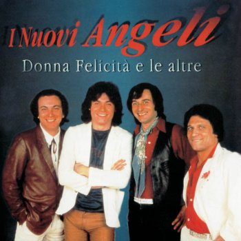 I Nuovi Angeli Donna Felicita