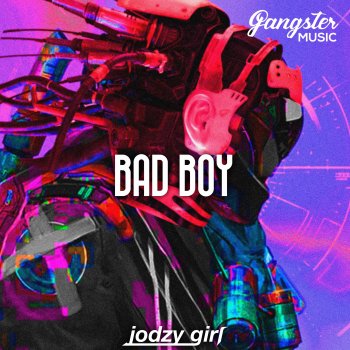jodzy girl Bad Boy