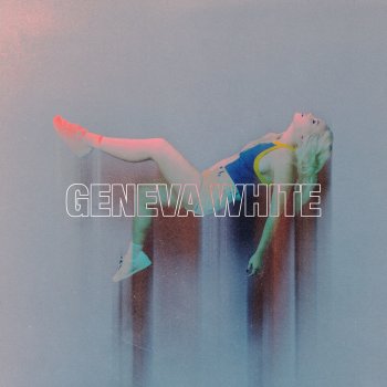 Geneva White Who Are You