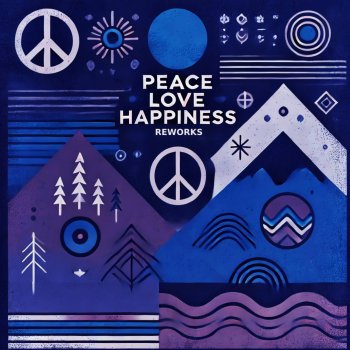 Dbreathe Peace Love Happiness (Henley Edit)
