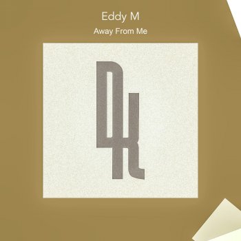 Eddy M Do It