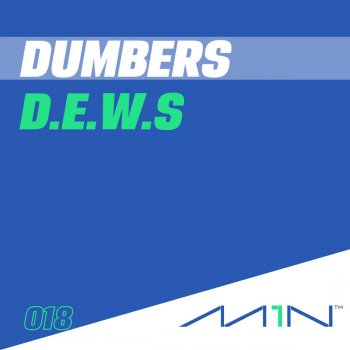 Исполнитель Dumbers, альбом D.E.W.S.