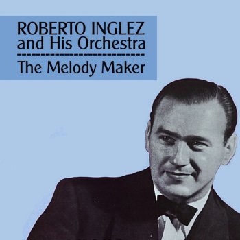 Roberto Inglez And His Orchestra The Green Cockatoo