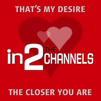 The Channels That’s My Desire