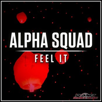 Исполнитель Alpha Squad, альбом Feel It
