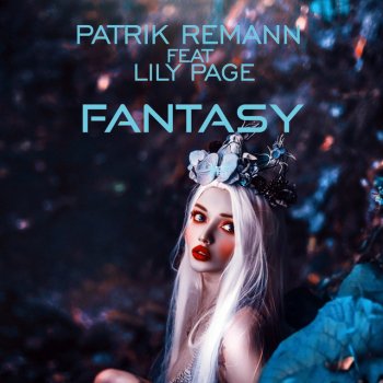 Patrik Remann Fantasy (feat. Lily Page)