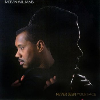 Melvin Williams Must Be Love