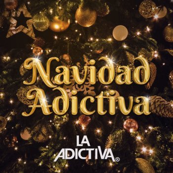 La Adictiva Banda San José de Mesillas Feliz Navidad