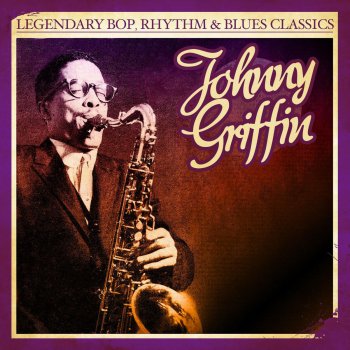 Johnny Griffin Bees-Ees