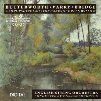 Исполнитель English String Orchestra, альбом Butterworth, Parry, Bridge