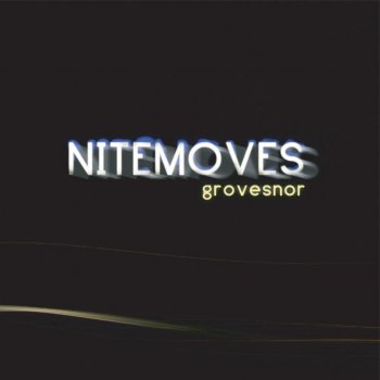 Grovesnor Nitemoves