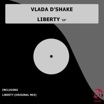 Исполнитель Vlada D Shake, альбом Liberty