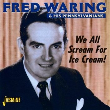 Fred Waring & The Pennsylvanians Young and Healthy