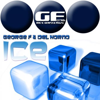 George F feat. Del Horno Ice (Paul Mendez Tekmex Remix)