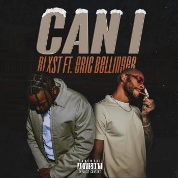 Blxst feat. Eric Bellinger Can I