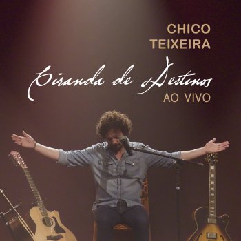 Chico Teixeira Chalana - Ao Vivo