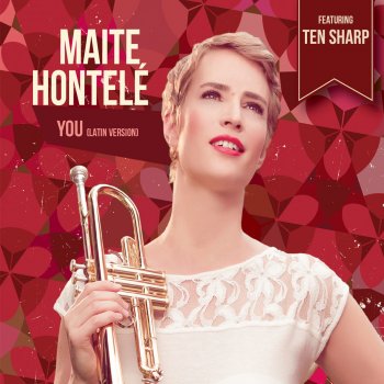 Maite Hontelé feat. Ten Sharp You - Latin Version