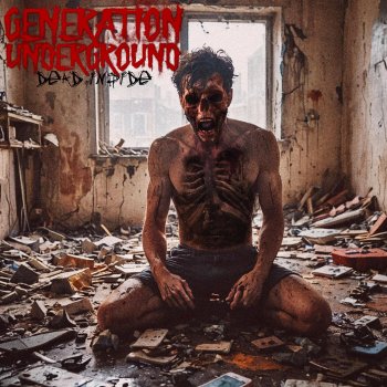 Исполнитель Generation Underground, альбом Dead Inside - Single