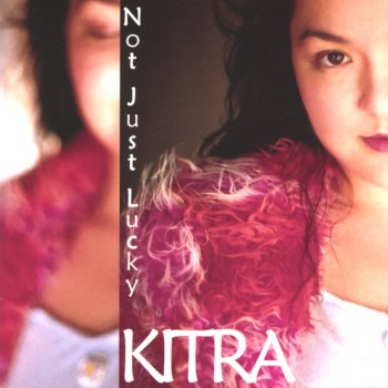 Kitra You Still Have My Heart