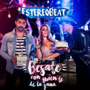 Estereobeat Bésate Con Quien Te de la Gana