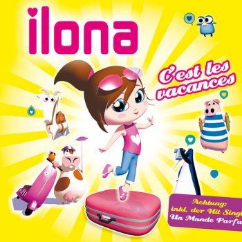 Ilona C'Est Les Vacances - Spaghetti Version
