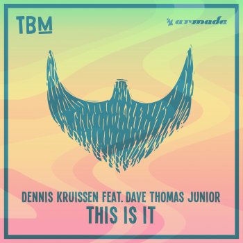 Dennis Kruissen feat. Dave Thomas Junior This Is It - Extended Mix