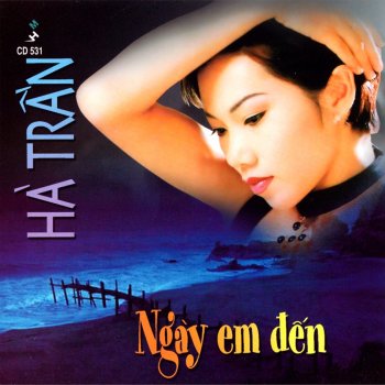 Hà Trần Ngày em đến